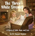 The Three White Dresses by Racquel Stephens