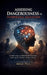 Assessing Dangerousness in Interpersonal Associations: A Global Analysis of Behavioral Warning Signs, Gender-Specific Typologies, and Threat Mitigatio by Adele Paul