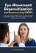 Eye Movement Desensitization and Reprocessing (EMDR): A Step-by-Step Patient Guide to the 8 Phases, Readiness Checklists, and Session Tracking (Worksh by Patrick Marshwell