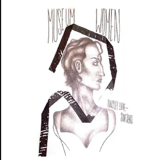 Museum Women by Ainsley Louie-Suntjens