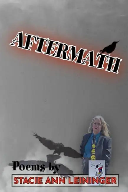 Aftermath by Stacie Ann Leininger