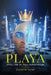 Playa by Davante Turner
