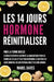 Les 14 Jours Hormone Réinitialiser: Pour la Femme Brûlée: Le Guide de Réinitialisation de la quarantaine pour les femmes de 35 ans et plus pour repren by Mabel Daves