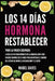Los 14 Días Hormona Restablecer: Para la Mujer Quemada: La Guía de Restablecimiento de la Mediana Edad para Mujeres Mayores de 35 Años para Recuperar by Mabel Daves