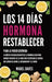 Los 14 Días Hormona Restablecer: Para la Mujer Quemada: La Guía de Restablecimiento de la Mediana Edad para Mujeres Mayores de 35 Años para Recuperar by Mabel Daves