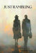 Just Rambling by Rebecca L. Ward