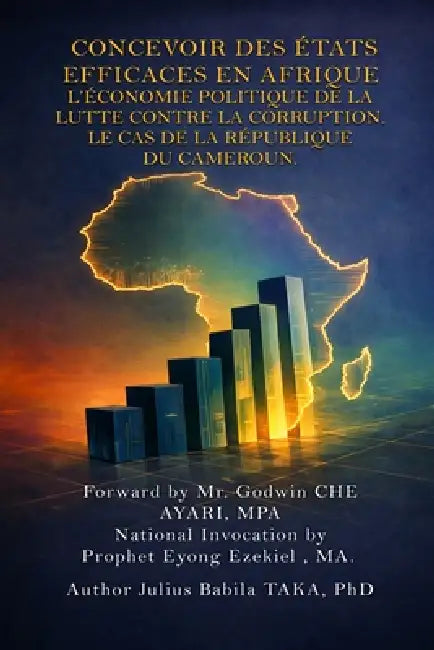 Concevoir des États qui fonctionnent en Afrique by Julius Babila Taka