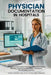 Physician Documentation in Hospitals: A Comprehensive Guide to Medical Coding, Billing, and Clinical Documentation by Sophia Kangarlu