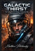 Galactic Thirst: Surviving Sci-Fi & Movie Theme Worlds with Diabetes Insipidus by Matthew Petchinsky