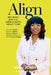Align: Becoming Who You Were Always Meant to Be by Vikki Jones