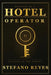 Memoirs of a Hotel Operator by Stefano F. Reyes