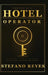 Memoirs of a Hotel Operator: 30 Years in the Making by Stefano F. Reyes