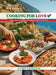 Cooking For Love: Food, Travel and Relationships Are Entwined by Janet Vitiello