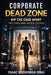 Corporate Dead Zone: Rip The Cage Apart by Mushonga (Mba)