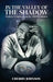 IN THE VALLEY OF THE SHADOW Neglected Stories from the AIDS Pandemic by Cherry Johnson