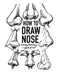 How to Draw Nose by Jr. Hilderbrand Gregory