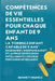 Compétences de vie essentielles pour Chaque enfant de 9 ans: Compétences de vie essentielles pour Chaque enfant de 9 ans by Bennett Munoz
