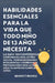 Habilidades Esenciales para la Vida Que Todo Niño de 13 Años Necesita: La Guía 'Sin Conferencias': Cómo Manejar el Estrés Social, Tomar Decisiones Int by Bennett Munoz