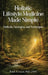 Holistic Lifestyle Medicine Made Simple: Methods, Strategies and Techniques by Frank A. Lucas Cnhc