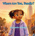 Where Are You, Family? by Bellamy