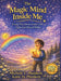 Magic Mind Inside Me: Living Your Dream Starts with the Light God Placed Within by Michele L. Plunkett, Katie M. Plunkett