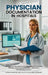 Physician Documentation in Hospitals: A Comprehensive Guide to Medical Coding, Billing, and Clinical Documentation by Sophia Kangarlu
