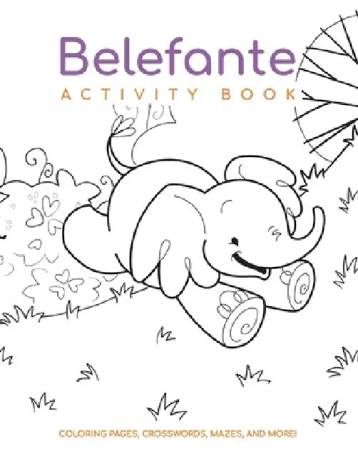 Belefante Activity Book by Hannah Klink, Hannah Klink