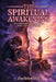 The Spiritual Awakening by Darlene Hill