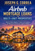 Airbnb Mortgage Loans for Multi-Unit Properties: How to Finance Duplexes, Triplexes, and Small Multifamily Airbnb Investments by Joseph G. Correa