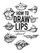 How to Draw Lips by Jr. Hilderbrand Gregory