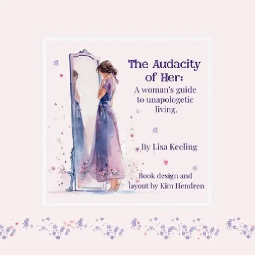 Audacity of Her by Keeling