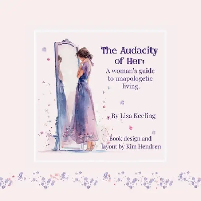 Audacity of Her by Keeling