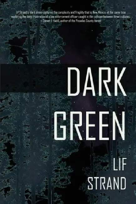 Dark Green (Mangas County Mysteries) by Lif Strand