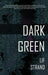 Dark Green (Mangas County Mysteries) by Lif Strand