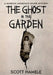 The Ghost in the Garden: A Mohonk Mountain House Mystery by Scott Hamele, Scott Hamele