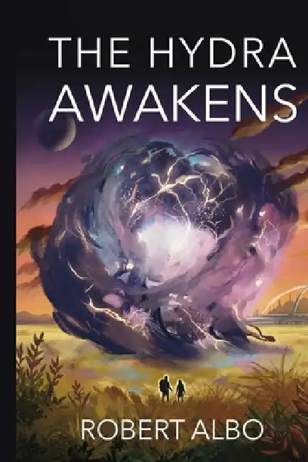 The Hydra Awakens by Robert Albo