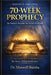 Daniel's Amazing 70-Week Prophecy: The Prophetic Blueprint That Reveals the Messiah by Maxwell Shimba
