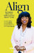 Align: Becoming Who You Were Always Meant to Be by Vikki Jones