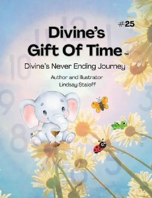 Divine's Gift Of Time Book 25 by Lindsay Staloff