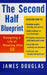 The Second Half Blueprint: Designing a Life of Meaning After 50 by James Douglas