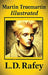 Martin Truemartin Illustrated by L. D. Rafey