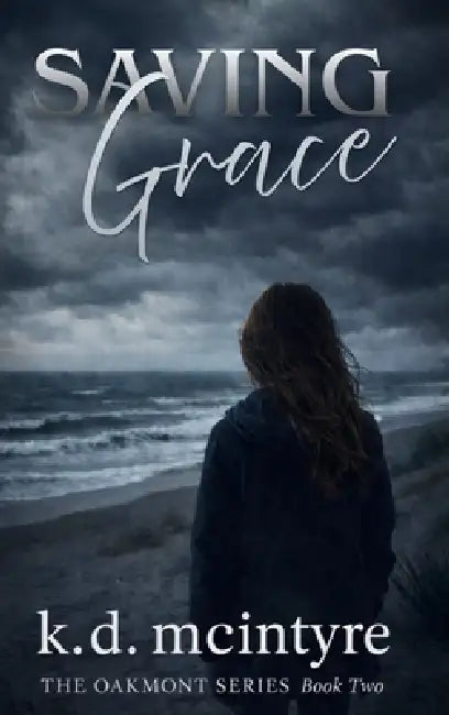 Saving Grace by K. D. McIntyre
