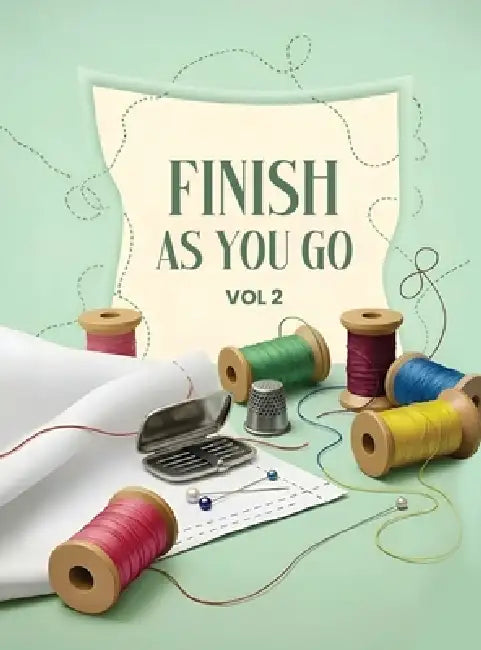 Finish As You Go: Perfectly Easy Borders Volume II by Nancy Rumney