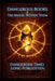 Dangerous Books and the Magic Within Them: Dangerous Times Long Forgotten by R. H. Buffington