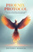 Phoenix Protocol: 5 Essential Life Skills That Turn Your Sentence Into Your Superpower by Tony McMath