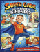 Super Gabe and the Power of Kindness by Kimberly Merton