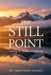The Still Point: Satsang for the End of Suffering by Christopher Hershey