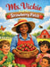 Ms. Vickie And Her Strawberry Patch by Victoria Jackson