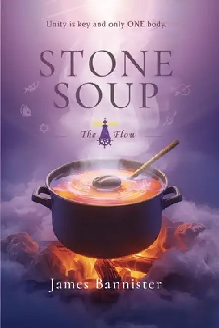 Stone Soup by James Bannister