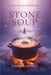 Stone Soup by James Bannister
